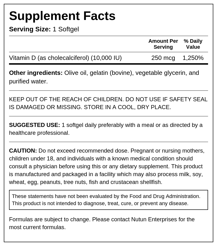 Supplement Facts panel for Vitamin D-3 10,000 IU softgels showing 250 mcg vitamin D as cholecalciferol per softgel